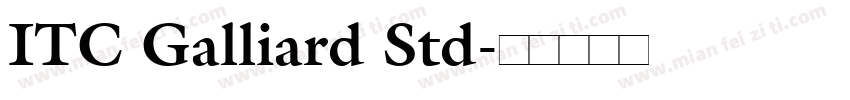 ITC Galliard Std字体转换
